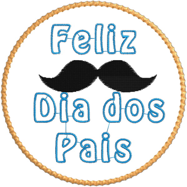 Matriz de Bordado Feliz dia dos Pais 4